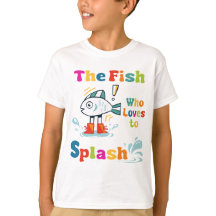 The fish who loves to splash