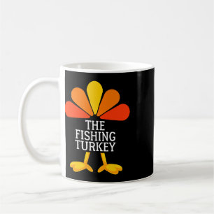 The Fishing Turkey Funny Thanksgiving Matching Fam Coffee Mug