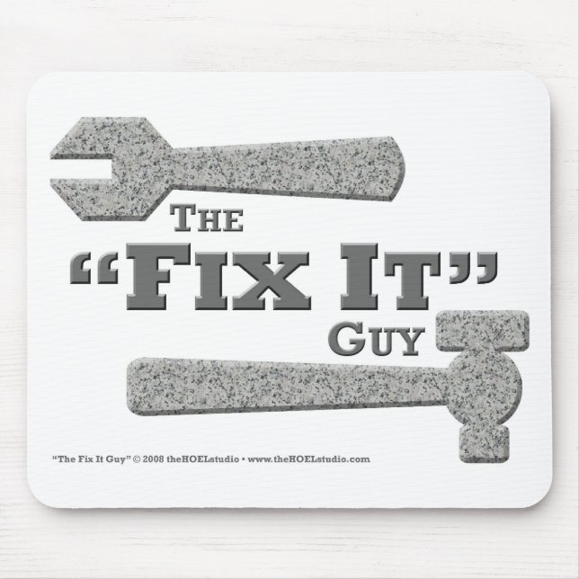 The "Fix It" Guy Mousepad (Front)