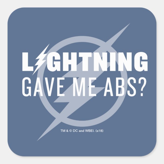 The Flash | "Lightning Gave Me Abs?" Square Sticker (Front)