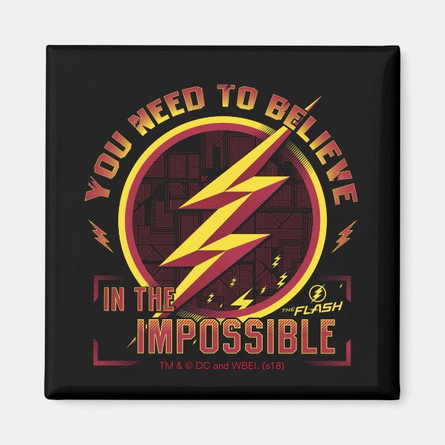 The Flash | You Need To Believe In The Imposible Magnet (Front)