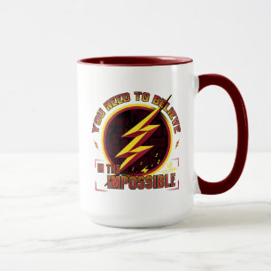 The Flash   You Need To Believe In The Imposible Mug