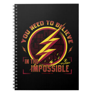 The Flash | You Need To Believe In The Imposible Notebook