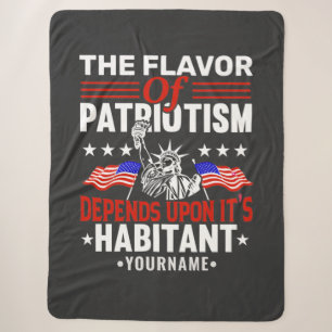 The Flavour of Patriotism Depends Upon its Habitan Sherpa Blanket