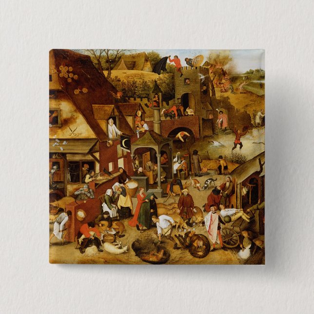 The Flemish Proverbs 2 Inch Square Button (Front)