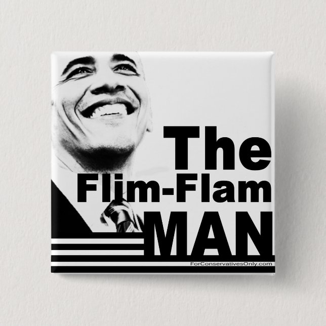 The Flim Flam Man 2 Inch Square Button (Front)