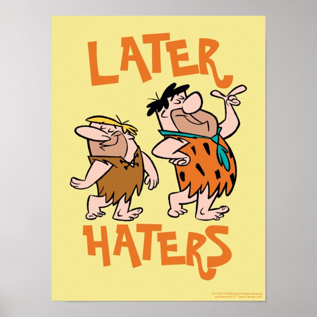 The Flintstones | Fred & Barney - Later Haters Poster (Front)