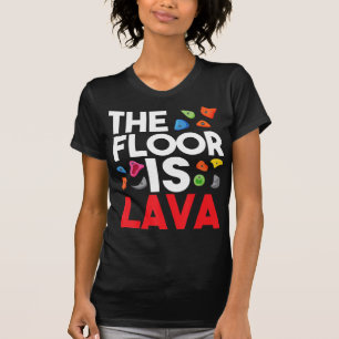 The Floor Is Lava  Bouldering Wall Climber Rock Cl T-Shirt