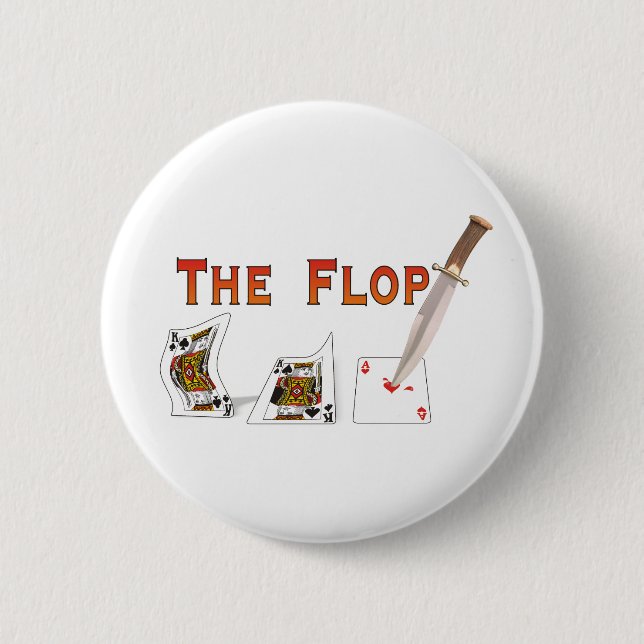 The Flop 2 Inch Round Button (Front)
