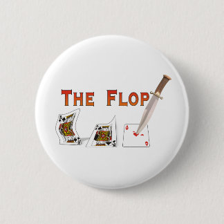 The Flop 2 Inch Round Button