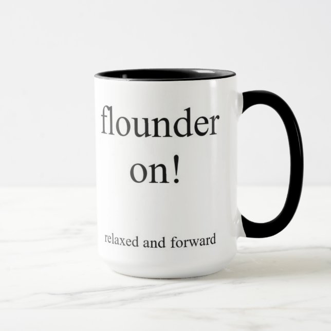 The Flounder on! mug (Right)
