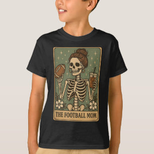The Football Mom Tarot Card Skeleton Game Day Prou T-Shirt