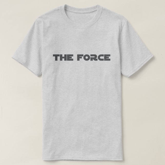 The Force™ T-Shirt (Design devant)
