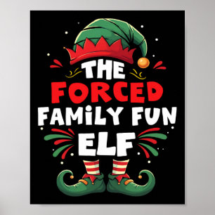 The Forced Family Fun Elf Family Matching Group Ch Poster