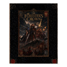 The Forester's Crown — Limited Edition Epic Poster