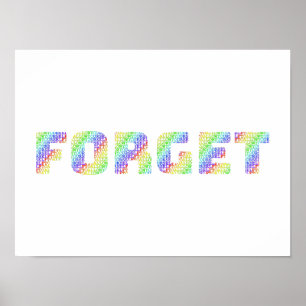 The Forgiveness Art: Allow Yourself to FORGET Rain Poster