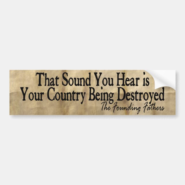The Founding Fathers - Fight for your Country! Bumper Sticker (Front)