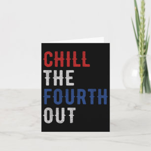 The Fourth Out Independence Usa Flag Funny 4th Of Card
