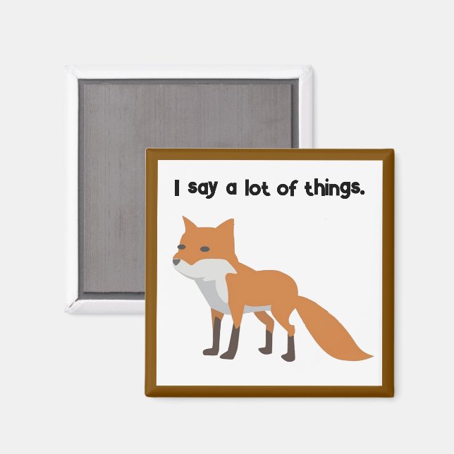 The Fox Says… Funny Internet Meme Cartoon Design Magnet (Front/Back)