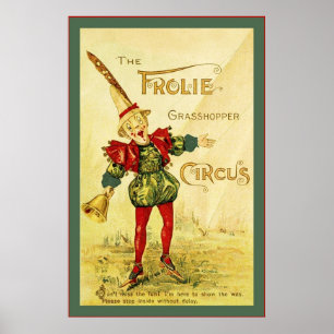 The Frolie Grasshopper Circus ~ Vintage Poster