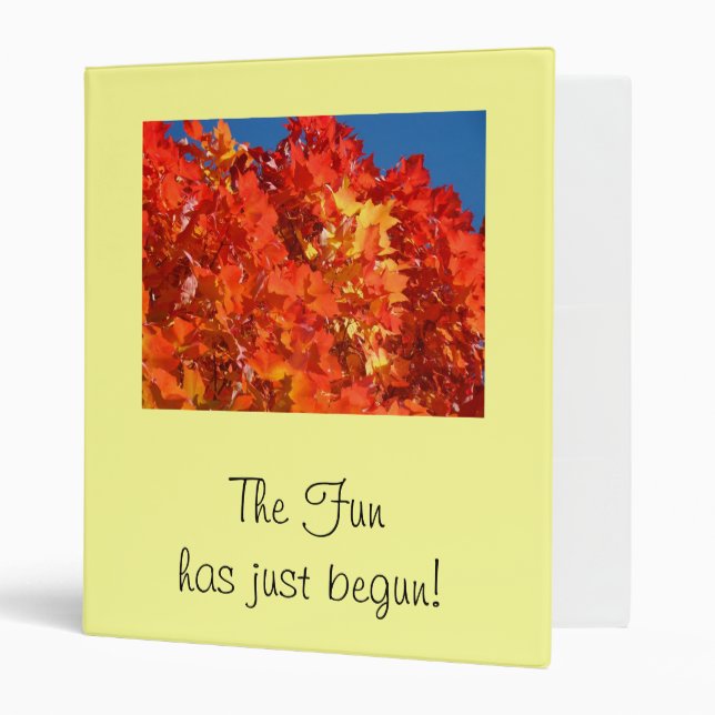 The Fun has just begun! binders School Humour (Front/Inside)