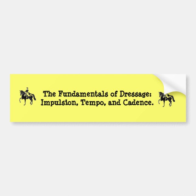 The Fundamentals of Dressage Bumper Sticker (Front)