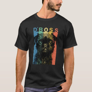 The Funny Brussels Griffon Boss Mom Dad Dog Lover T-Shirt