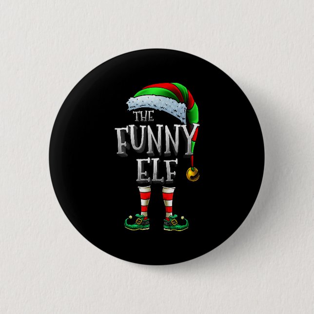 The Funny Elf Shirt Matching Family Funny Christma 2 Inch Round Button (Front)