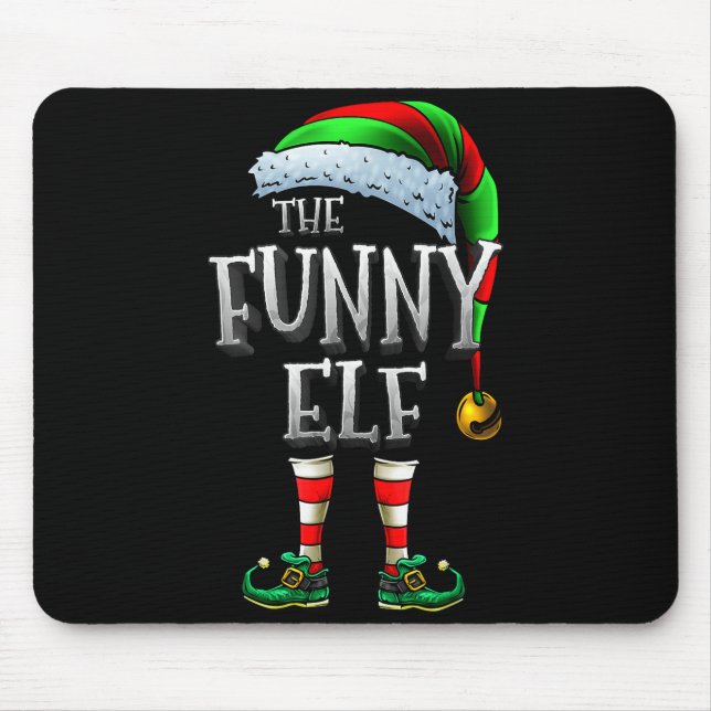 The Funny Elf Shirt Matching Family Funny Christma Mouse Pad (Front)