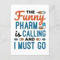 The Funny Pharm is Calling and I Must Go