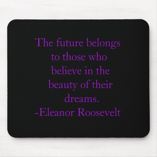 The future belongs to those who  b... - Customized Mouse Pad (Front)