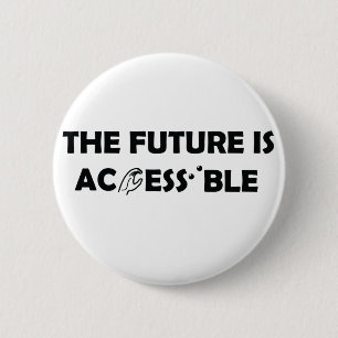The Future Is Accessible ASL Sign Language Braille 2 Inch Round Button