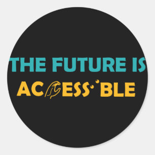 The Future Is Accessible ASL Sign Language Braille Classic Round Sticker