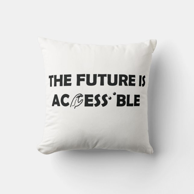 The Future Is Accessible ASL Sign Language Braille Throw Pillow (Front)