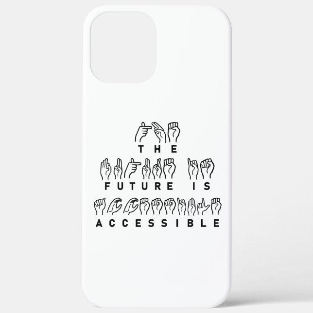 The Future Is Accessible ASL Sign Language Case-Mate iPhone Case (Back)