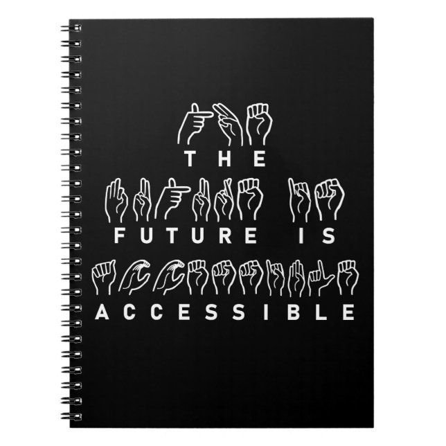 The Future Is Accessible ASL Sign Language Notebook (Front)