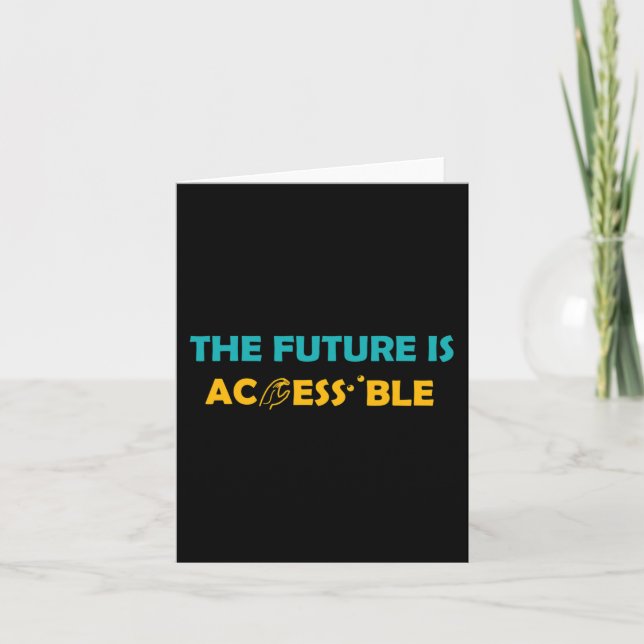 The Future Is Accessible Braille American Sign Lan Card (Front)