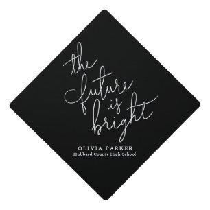 The Future Is Bright Modern Typography Graduation Cap Topper