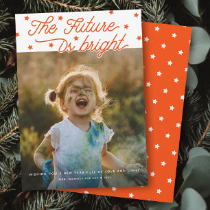 The Future Is Bright Script Modern New Year Photo Holiday Card
