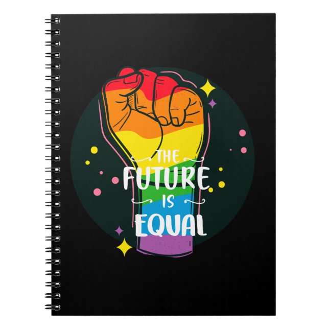The Future Is Equal Raised Fist Notebook (Front)