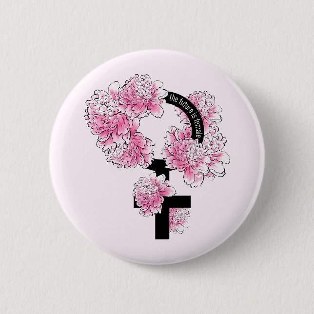 The Future is Female 2 Inch Round Button (Front)