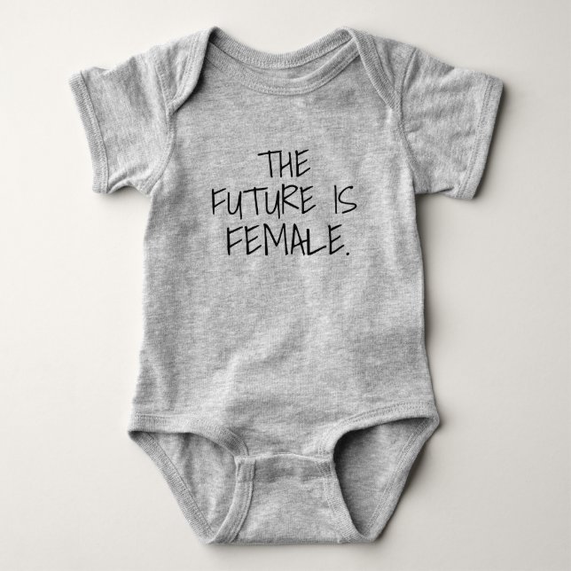 The Future is Female Baby Bodysuit (Front)