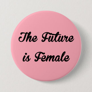 The Future is Female button