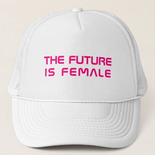 The future is female hot pink modern typography trucker hat (Front)