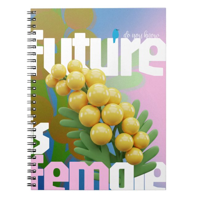 The Future Is Female Notebook | Empowering Mimosa (Front)