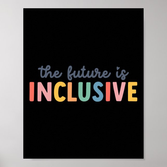 The Future Is Inclusive Autism Awareness And Tees  Poster (Front)