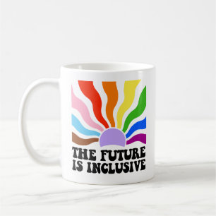 The future is inclusive coffee mug