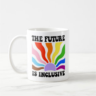 The future is inclusive coffee mug