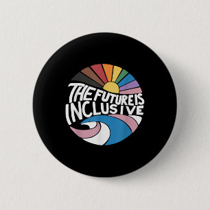 The Future Is Inclusive Lgbt Gay Rights Pride _2 2 Inch Round Button