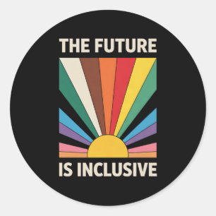 The Future Is Inclusive LGBTQ Pride Ally Rainbow Classic Round Sticker